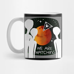 We Are Watching Mars Mug